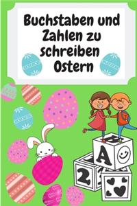 Buchstaben und Zahlen zu schreiben - Ostern