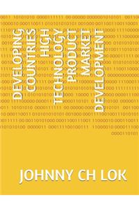 Developing Countries High Technology Product Market Development
