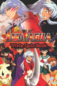 Inuyasha Trivia Quiz Book