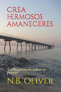 Crea hermosos amaneceres