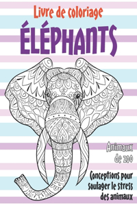 Livre de coloriage - Conceptions pour soulager le stress des animaux - Animaux de zoo - Éléphants