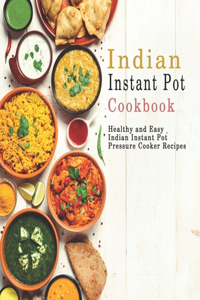 Indian Instant Pot Cookbook