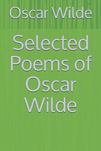 Selected Poems of Oscar Wilde