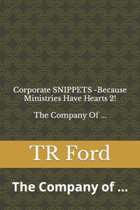 The Company of ... because Ministries Have Hearts 2!
