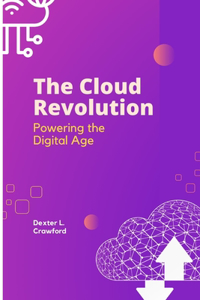 The Cloud Revolution