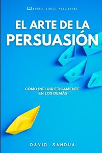 Arte de la Persuasión