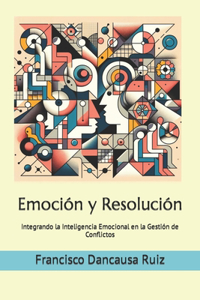 Emoción y Resolución