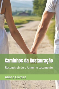 Caminhos da Restauração