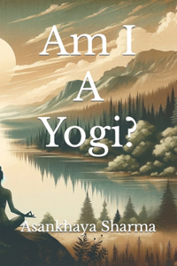 Am I A Yogi?