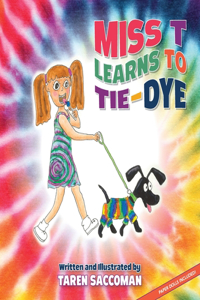 Miss T learns to Tie-Dye