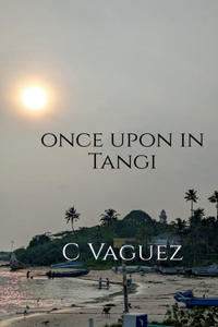 Once upon in Tangi