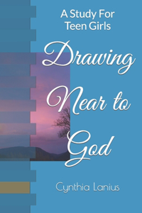 Drawing Near to God