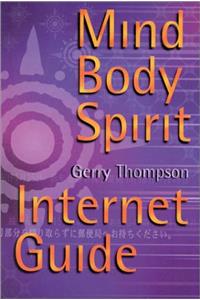 The Mind Body Spirit Internet Guide