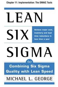 Lean Six SIGMA, Chapter 11 - Implementation: The Dmaic Tools