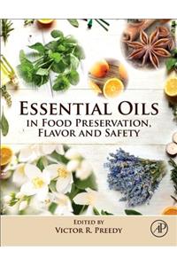 Essential Oils in Food Preservation, Flavor and Safety