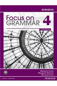 Focus on Grammar 4 Workbook