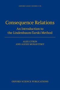 Consequence Relations: An Introduction to the Lindenbaum-Tarski Method