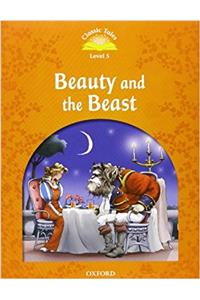 Classic Tales Second Edition: Level 5: Beauty and the Beast e-Book & Audio Pack