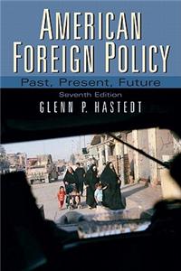 American Foreign Policy- (Value Pack W/Mysearchlab)