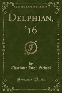 Delphian, '16 (Classic Reprint)
