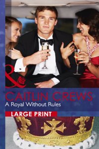 Royal without Rules