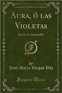 Aura, Ó Las Violetas
