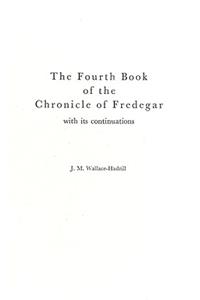 Fourth Book of the Chronicle of Fredegar