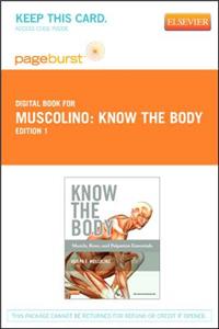 Know the Body: Muscle, Bone, and Palpation Essentials - Elsevier eBook on Vitalsource (Retail Access Card)