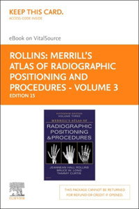 Merrill's Atlas of Radiographic Positioning and Procedures Elsevier - Volume 3 - eBook on Vitalsource (Retail Access Card)