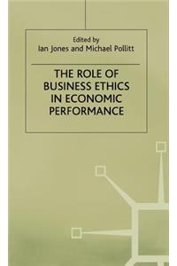 Role of Business Ethics in Economic Performance