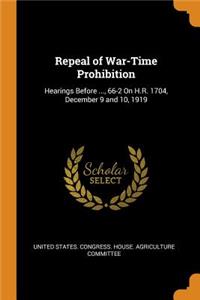 Repeal of War-Time Prohibition