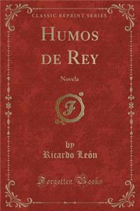 Humos de Rey
