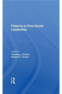 Patterns in Postsoviet Leadership