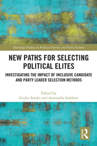 New Paths for Selecting Political Elites