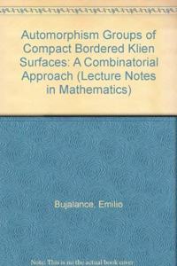 Automorphism Groups of Compact Bordered Klein Surfaces