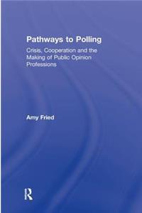 Pathways to Polling