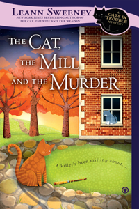 Cat, the Mill and the Murder