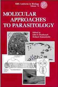 Molecular Approaches to Parasitology