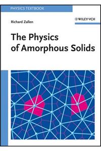 The Physics of Amorphous Solids