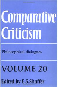 Comparative Criticism: Volume 20, Philosophical Dialogues