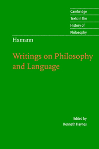 Hamann: Writings on Philosophy and Language: Writings on Philosophy and Language