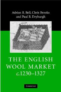English Wool Market, C.1230-1327