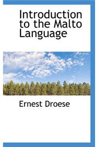 Introduction to the Malto Language