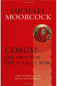 Corum: The Prince in the Scarlet Robe