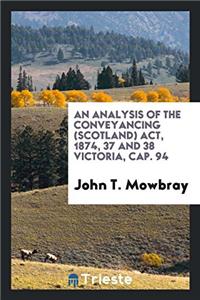 AN ANALYSIS OF THE CONVEYANCING  SCOTLAN