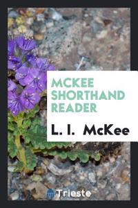 MCKEE SHORTHAND READER
