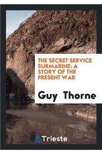Secret Service Submarine