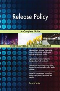 Release Policy A Complete Guide