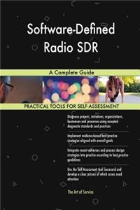 Software-Defined Radio SDR A Complete Guide