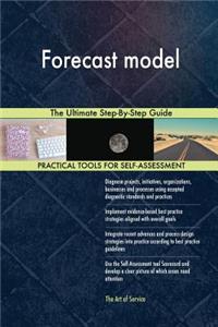 Forecast model The Ultimate Step-By-Step Guide
